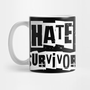 Hate Survivor Original Aesthetic Tribute 〶 Mug